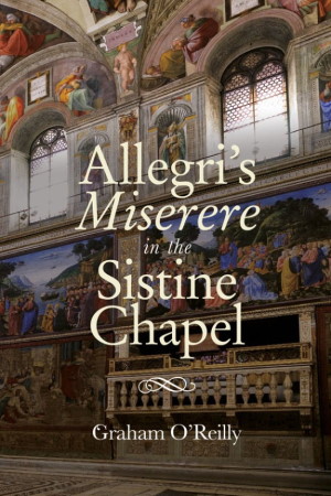 Book Cover: Allegri's Miserere in the Sistine Chapel
